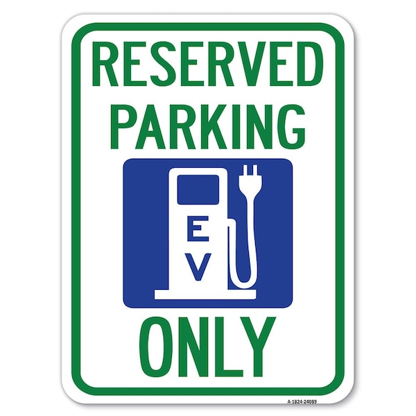 Signmission Ev W/ Electric Vehicle Charging Station Graphic Heavy-Gauge Alum Parking, 18" x 24", A-1824-24089 A-1824-24089 - main